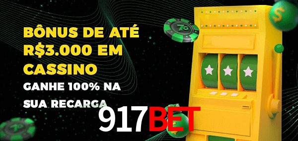 917BET melhor bônus de depósito